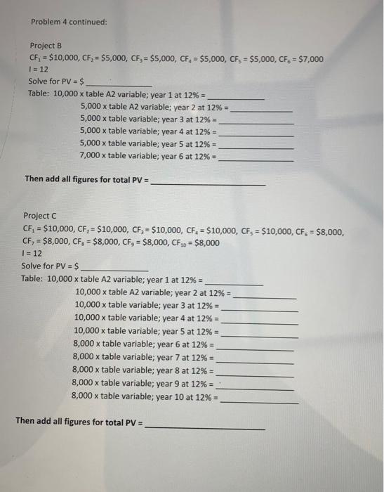 Solved A N=5,I=10%,FV=$30,000 B N=20,I=10%,FV=$3,000 Solve | Chegg.com