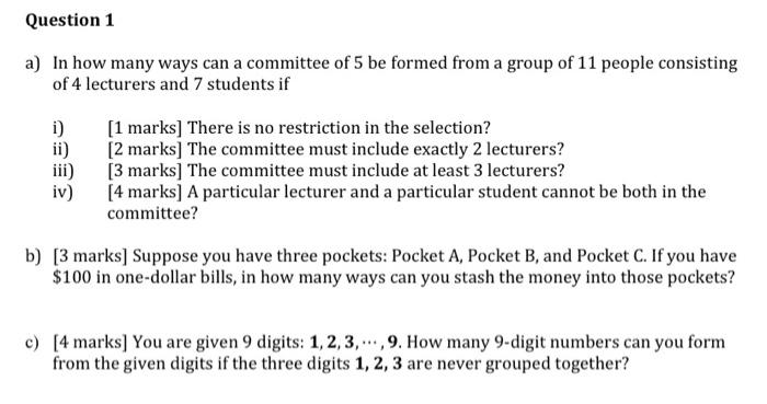 Solved Question 1 a) In how many ways can a committee of 5 | Chegg.com