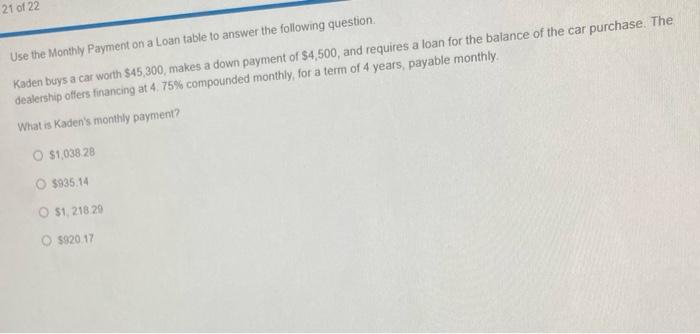 Solved 21 Of 22 Use The Monthly Payment On A Loan Table To Chegg