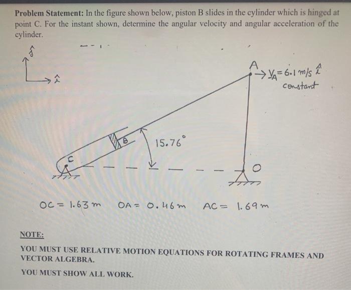 Solved Problem Statement: In the figure shown below, piston | Chegg.com