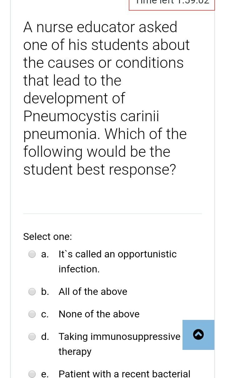 A nurse educator asked one of his students about the causes or conditions that lead to the development of Pneumocystis carini