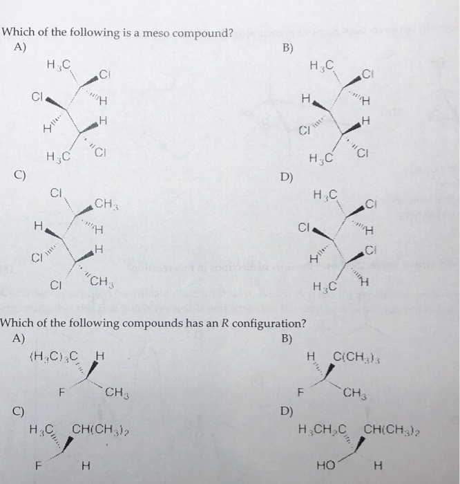 Which Of The Following Is A Meso Compound A Ii 0 I Chegg Com Which Of The Following Is A Meso Compound A Ii 0 I Chegg Com