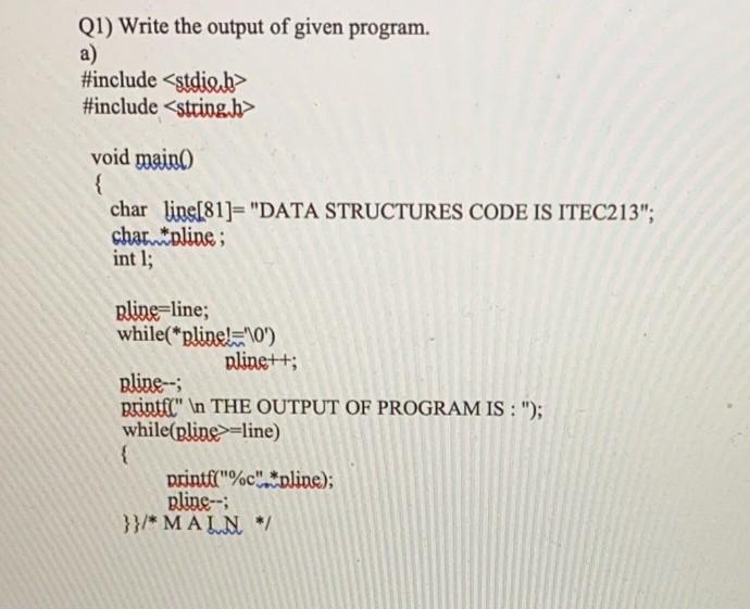 Solved Q1) Write the output of given program. a) #include | Chegg.com