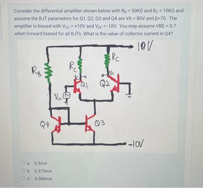 Solved Consider The Differential Amplifier Shown Below With | Chegg.com