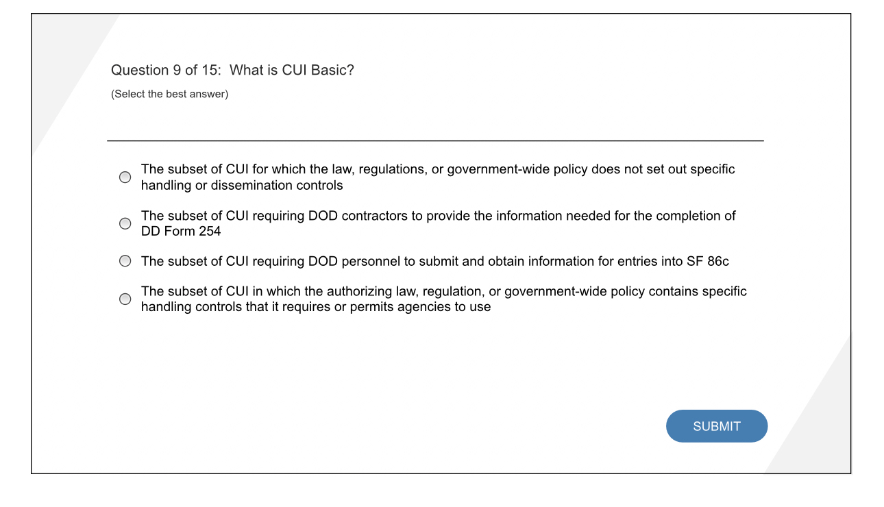 Solved Question 9 ﻿of 15: What is CUI Basic?(Select the best | Chegg.com