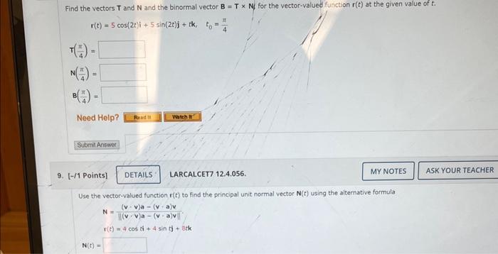 Solved Find the vectors T and N and the binormal vector | Chegg.com