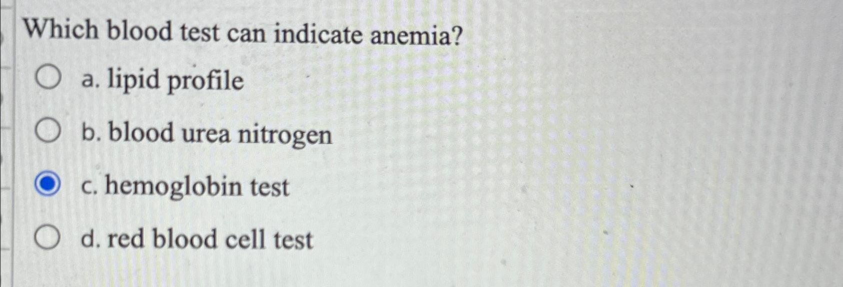 solved-which-blood-test-can-indicate-anemia-a-lipid-chegg