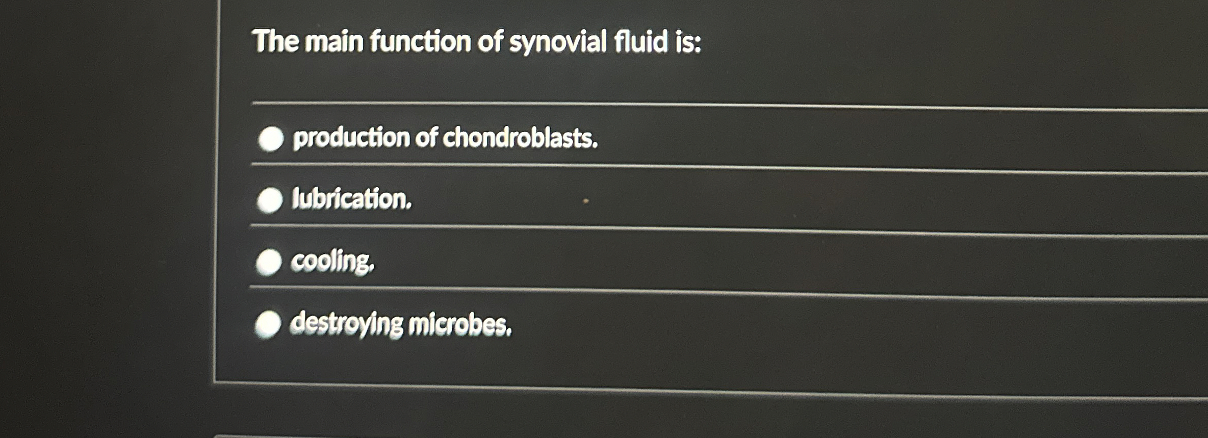 Solved The main function of synovial fluid isproduction of