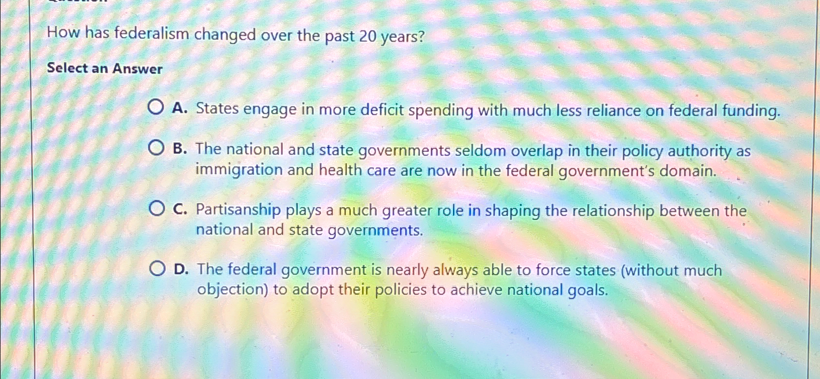 Solved How has federalism changed over the past 20 | Chegg.com