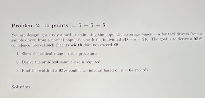 Solved Problem 2: 15 points (= 5 + 5 + 5] You are designing | Chegg.com