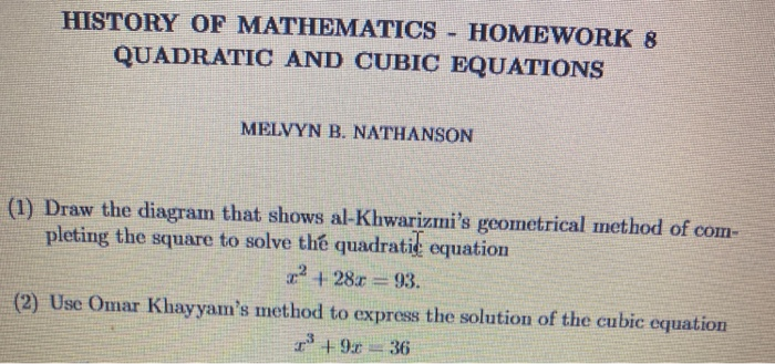 Solved HISTORY OF MATHEMATICS - HOMEWORK 8 QUADRATIC AND | Chegg.com