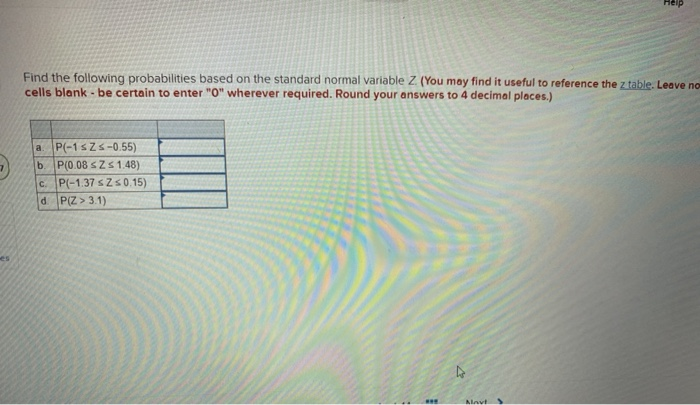 Solved Find The Following Probabilities Based On The | Chegg.com