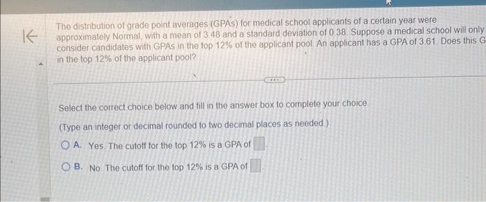 Solved The distribution of grade point averages (GPAs) for | Chegg.com