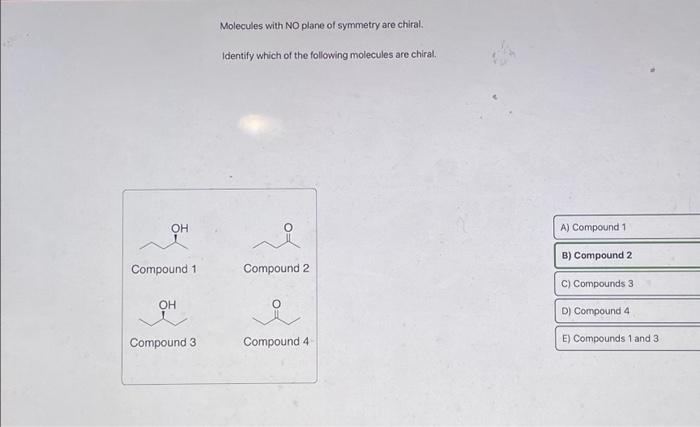 Solved Identify Which Of The Following Molecules Are Chiral. | Chegg.com