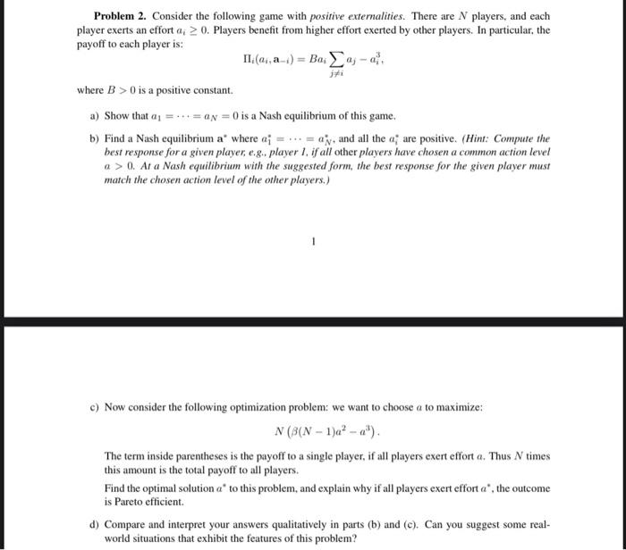 Solved Problem 2. Consider the following game with positive | Chegg.com