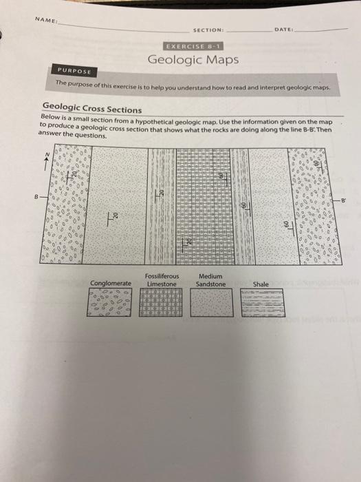 Solved NAME: SECTION DATE: EXERCISE 8-1 Geologic Maps | Chegg.com