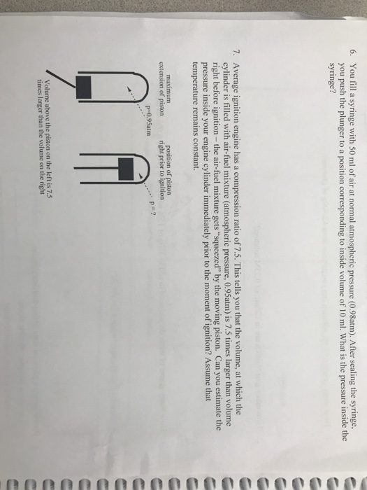 Solved 6. You fill a syringe with 50 ml of air at normal