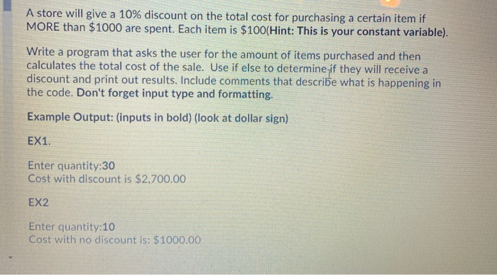Solved A store will give a 10% discount on the total cost | Chegg.com