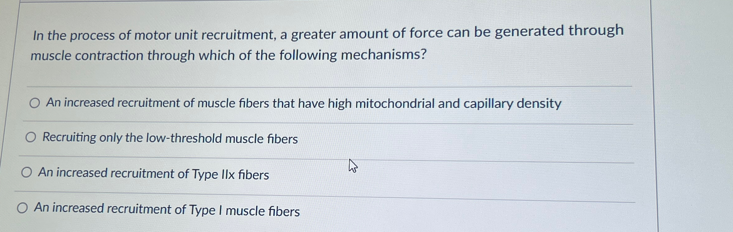 Solved In the process of motor unit recruitment, a greater | Chegg.com