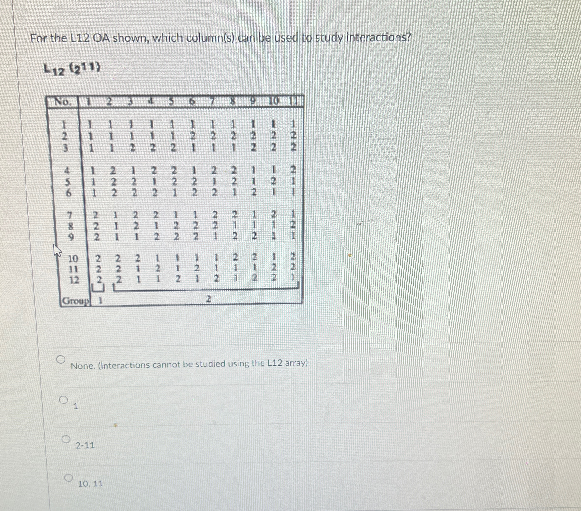 Solved For the L12 ﻿OA shown, which column(s) ﻿can be used | Chegg.com