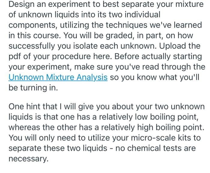 Solved Design an experiment to best separate your mixture of | Chegg.com