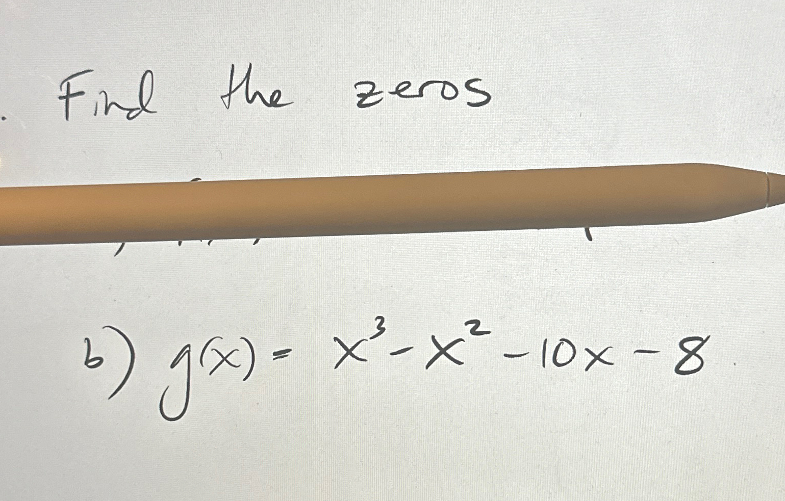 solved-find-the-zerosb-g-x-x3-x2-10x-8-chegg