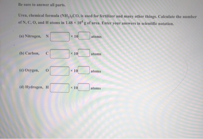 Be Sure To Answer All Parts Urea Chemical Formula Chegg Com