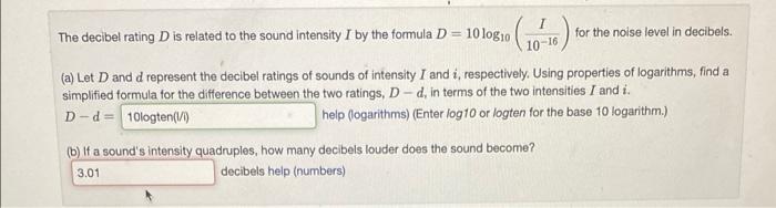 Solved 1 The decibel rating D is related to the sound