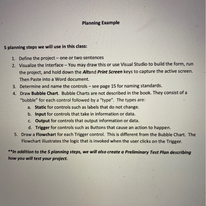 Planning Example 5 planning steps we will use in this class: 1. Define the project - one or two sentences 2. Visualize the In