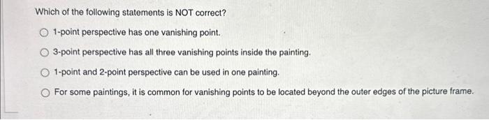 Solved Which of the following statements is NOT correct? | Chegg.com
