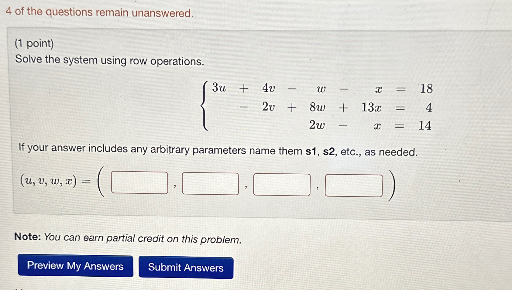 Solved 4 ﻿of the questions remain unanswered.(1 ﻿point)Solve | Chegg.com