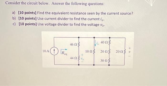 Solved Consider The Circuit Below. Answer The Following | Chegg.com