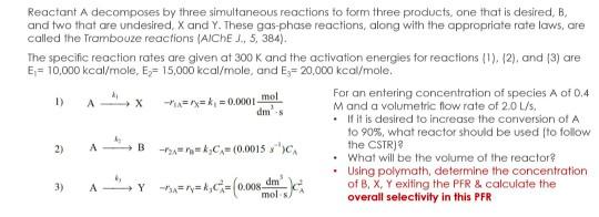 solved-reactant-a-decomposes-by-three-simultaneous-reactions-chegg