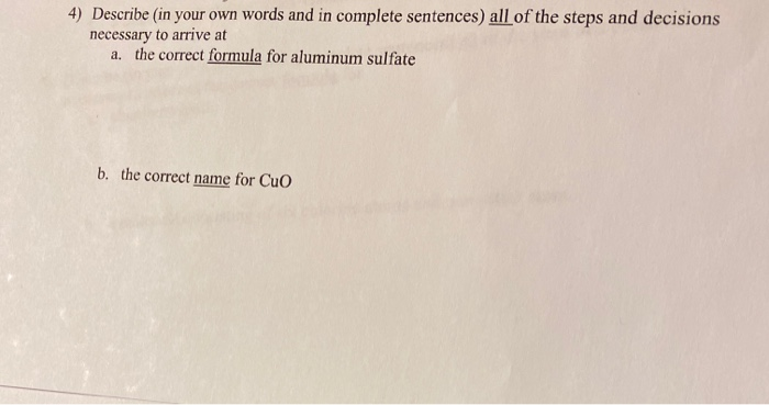 Solved 4) Describe (in your own words and in complete | Chegg.com