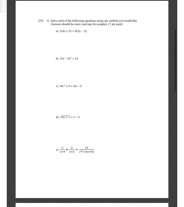 Solved (35) 4. Solve each of the following equations using | Chegg.com