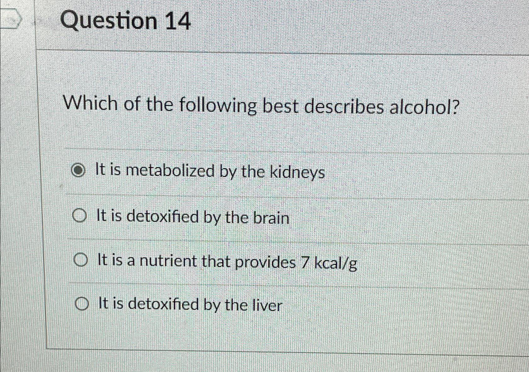 Solved Question 14Which of the following best describes | Chegg.com
