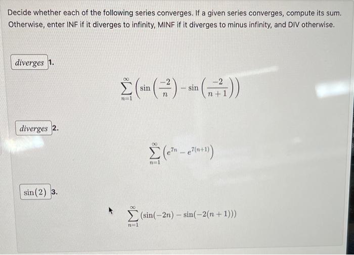 Solved Decide Whether Each Of The Following Series | Chegg.com