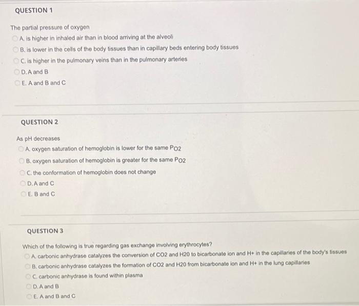 Solved QUESTION 1 The partial pressure of oxygen A. is | Chegg.com