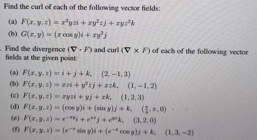 Solved Find The Curl Of Each Of The Following Vector Fiel Chegg Com