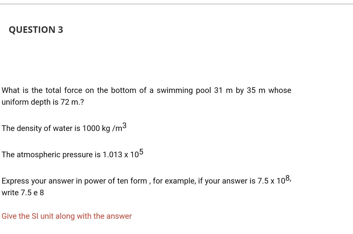 Solved What is the total force on the bottom of a swimming