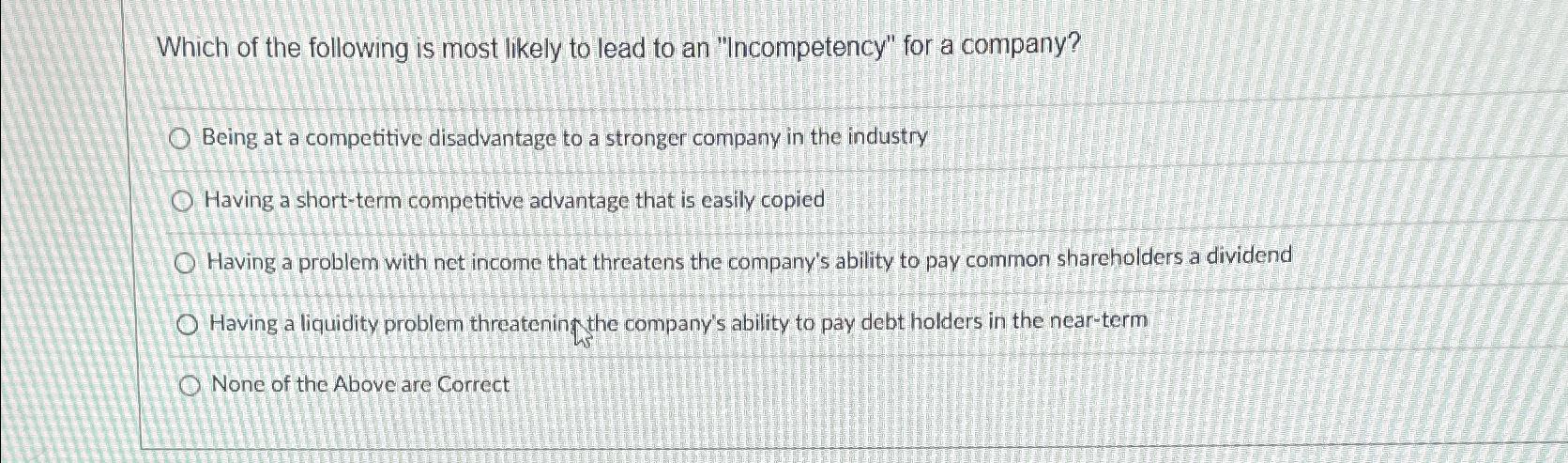 Solved Which of the following is most likely to lead to an | Chegg.com