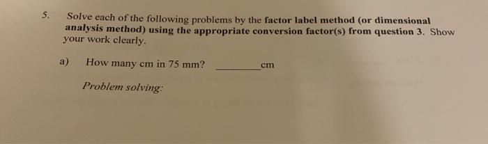 Solved 5. Solve each of the following problems by the factor | Chegg.com