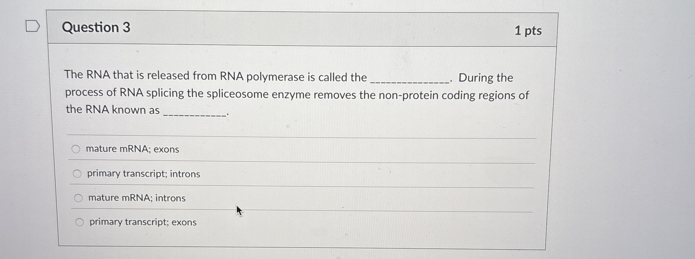 Solved Question 31 ﻿ptsThe RNA that is released from RNA | Chegg.com
