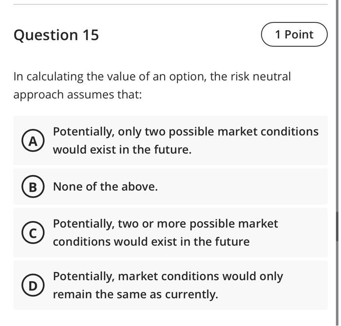 Solved Question 15 1 Point In calculating the value of an | Chegg.com