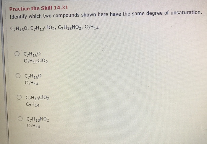 Solved Practice The Skill 14 31 Identify Which Two Compounds Chegg Solved Practice The Skill 14 31 Identify Which Two Compounds Chegg