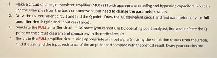 Solved 1. Make a circuit of a single transistor amplifier | Chegg.com
