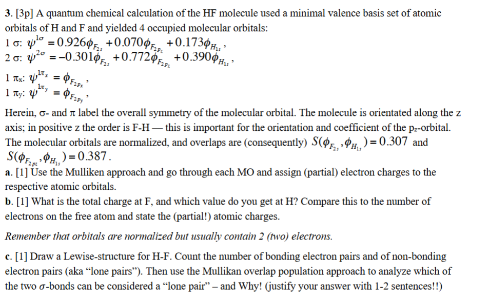 Solved [3p] ﻿A quantum chemical calculation of ﻿the HF | Chegg.com