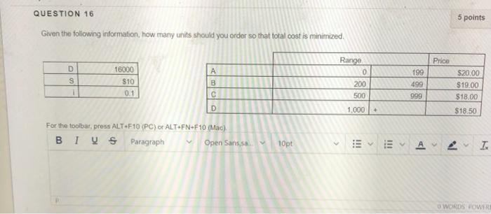 Solved QUESTION 16 5 points Given the following information, | Chegg.com