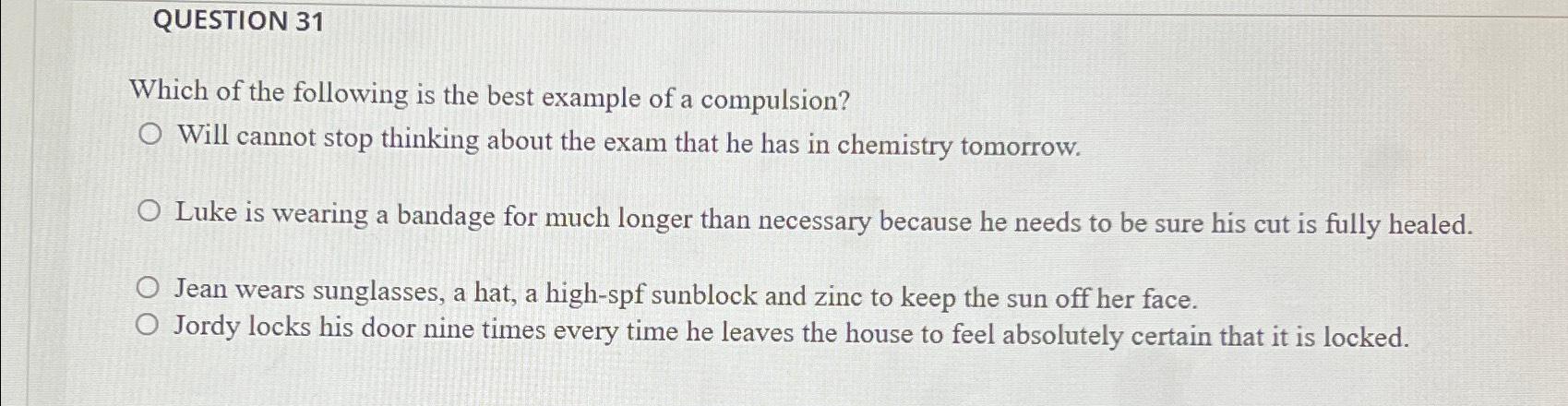 Solved QUESTION 31Which of the following is the best example | Chegg.com