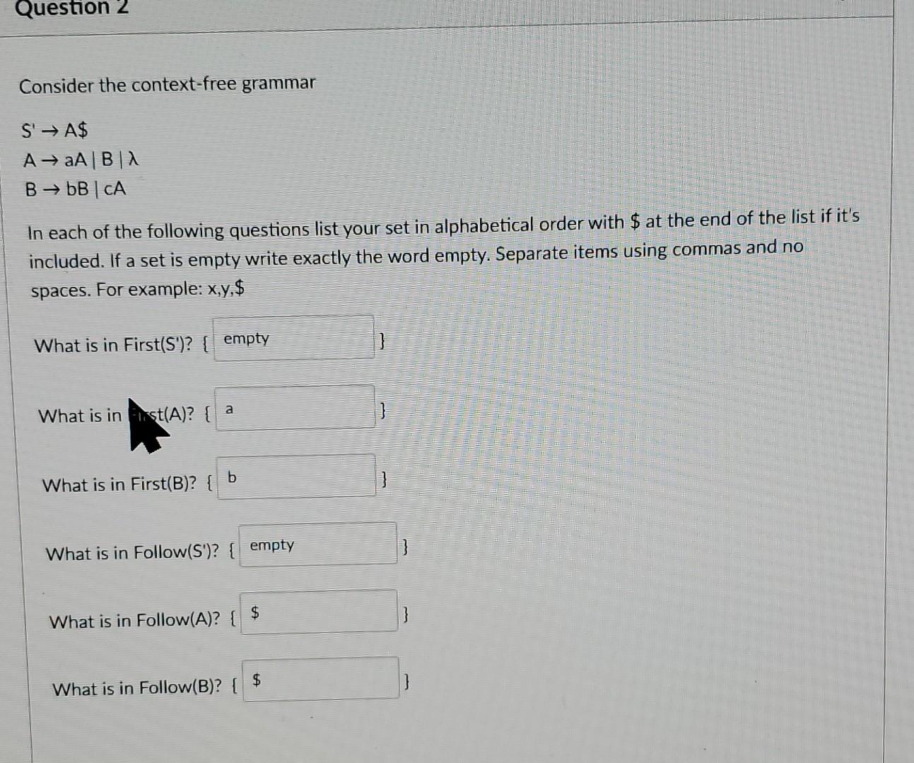 Solved Question 2 Consider The Context-free Grammar S → A$ | Chegg.com